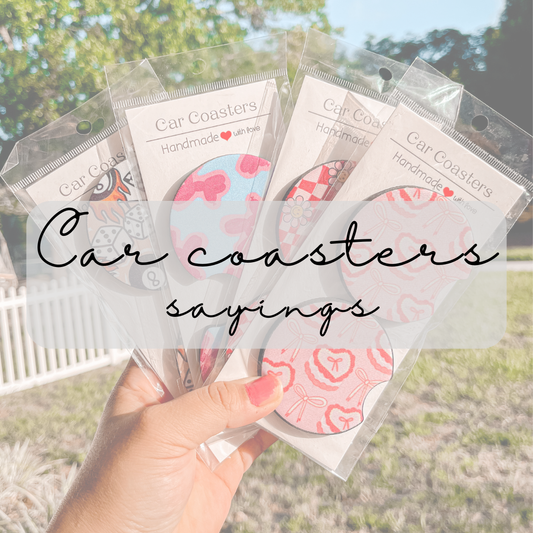 Car Coasters - Sayings